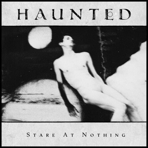 The Haunted: Stare At Nothing