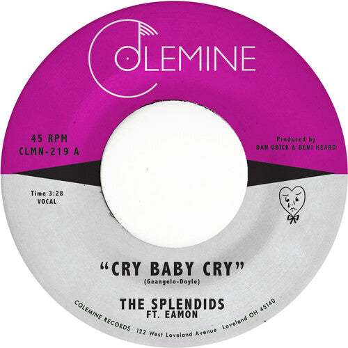 Splendids & Eamon: Cry Baby Cry / Blame My Heart