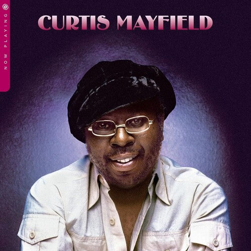 Curtis Mayfield: Now Playing