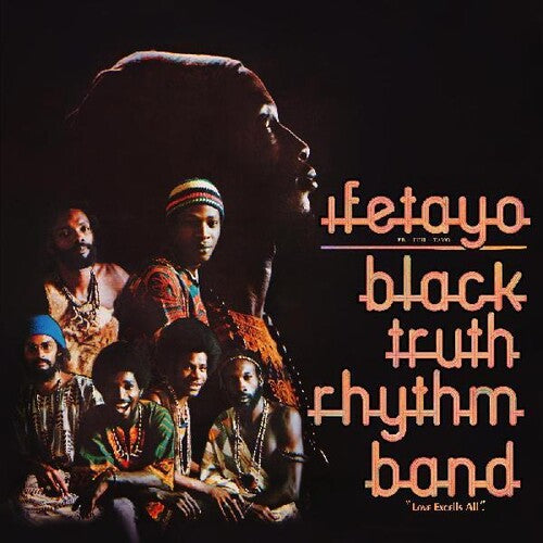 Black Truth Rhythm: Ifetayo (love Excels All)