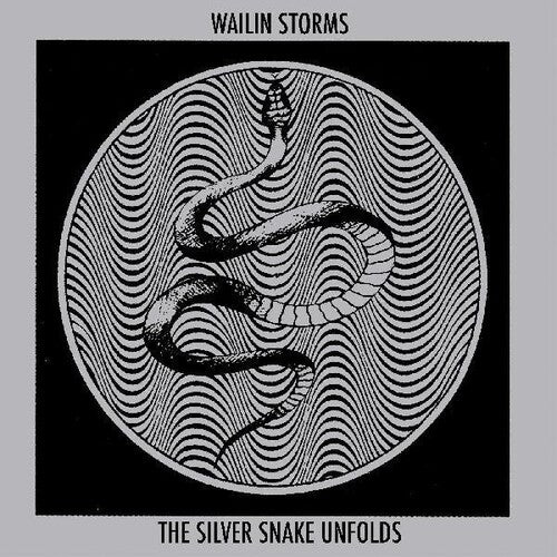 Wailin Storms: The Silver Snake Unfolds
