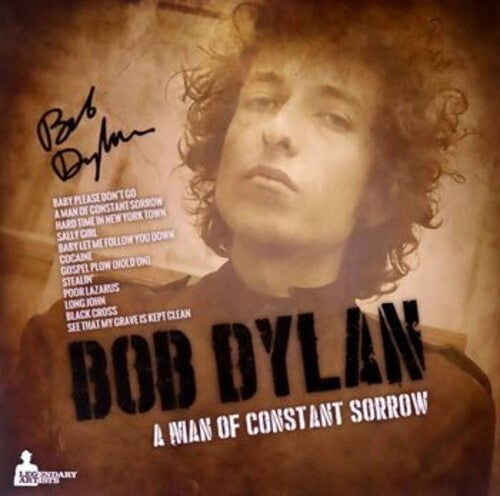 Bob Dylan: A Man of Constant Sorrow