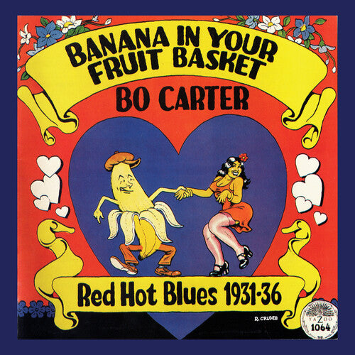 Bo Carter: Banana In Your Fruit Basket: Red Hot Blues 1931-36