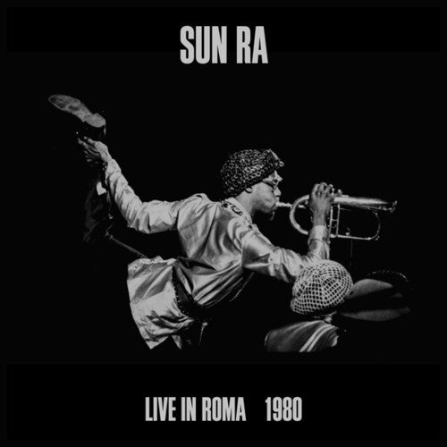 Sun Ra: Live In Roma 1980