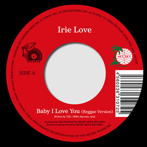 Irie Love: Baby I Love You / Kaze No Tani No Naushika