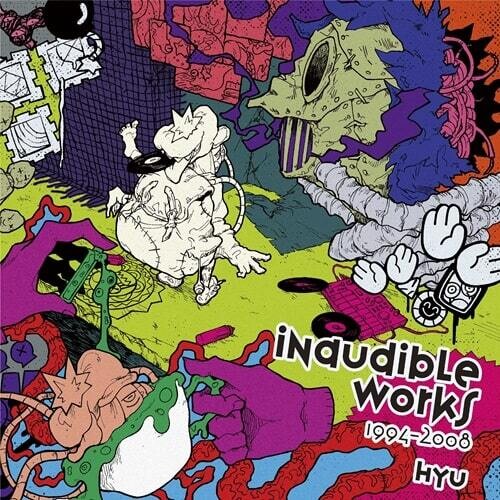 Hyu: Inaudible Works 1994-2008