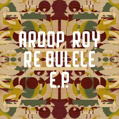 Aroop Roy: Re Bulele