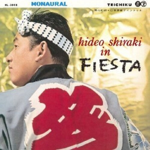 Hideo Shiraki: In Fiesta