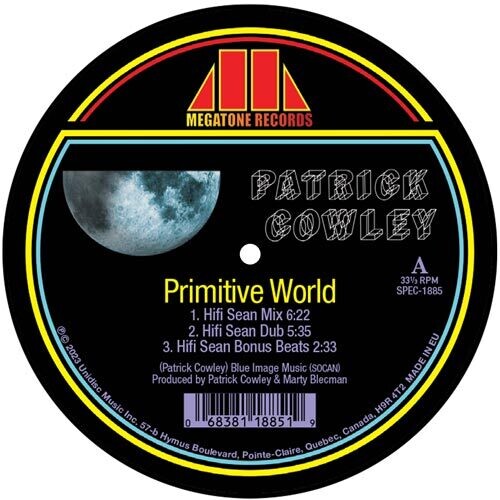 Patrick Cowley: Primitive World (Hifi Sean Remixes)