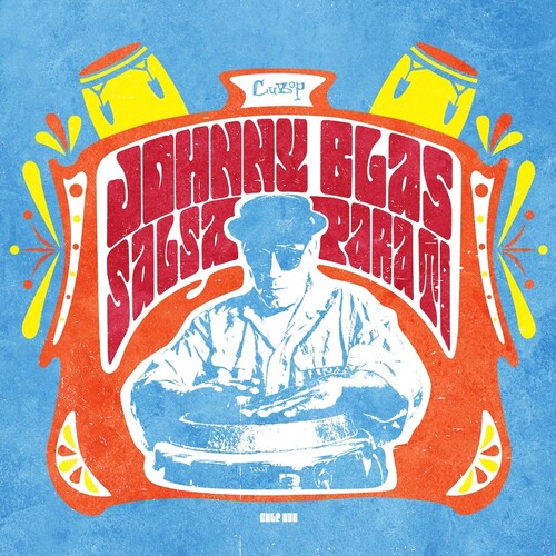 Johnny Blas: Salsa Para Ti