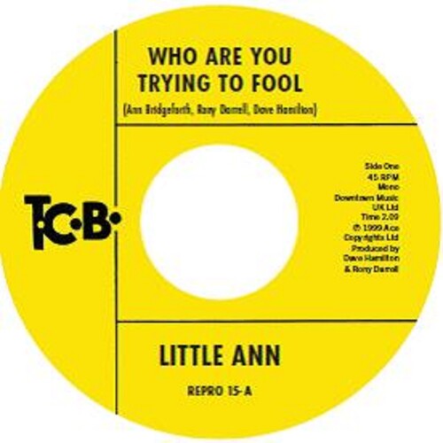 Little Ann: Who Are You Trying To Fool / The Smile On Your Face