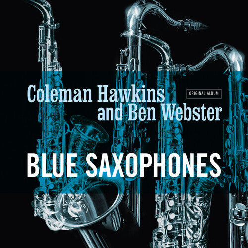 Blue Saxophones - Ltd 180gm Cool Blue Vinyl