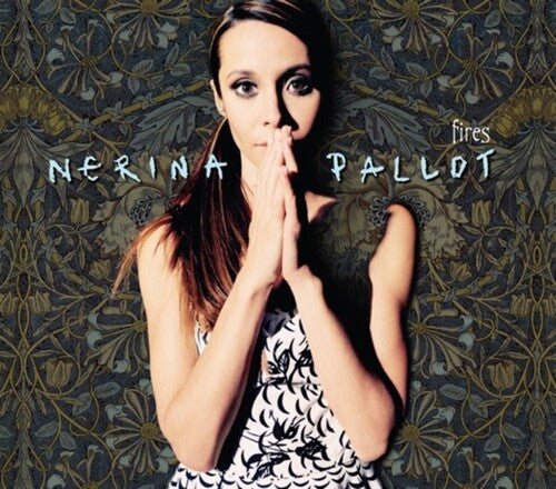 Nerina Pallot: Fires