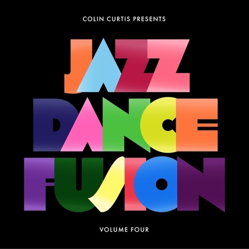 Colin Curtis: Colin Curtis Presents Jazz Dance Fusion, Vol. 4 (Part 1)