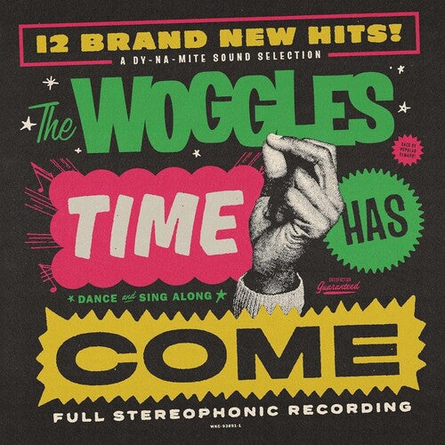 The Woggles: Time Has Come