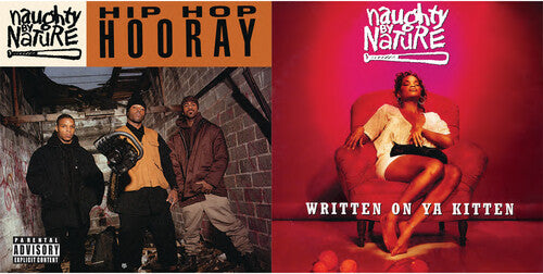 Naughty By Nature: Hip Hop Hooray/Written on Ya Kitten