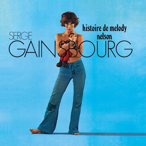 Serge Gainsbourg: Historie De Melody Nelson