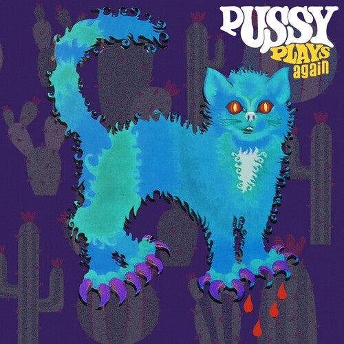 The Pussy Group: Pussy Plays Again