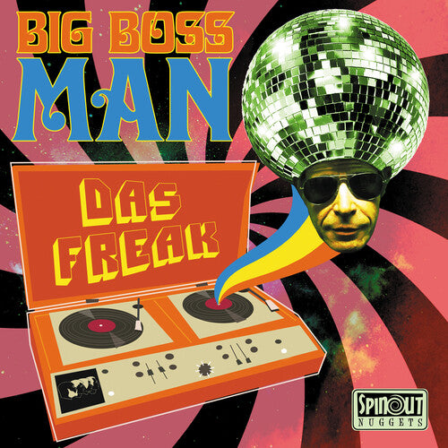 The Big Boss Man: Das Freak