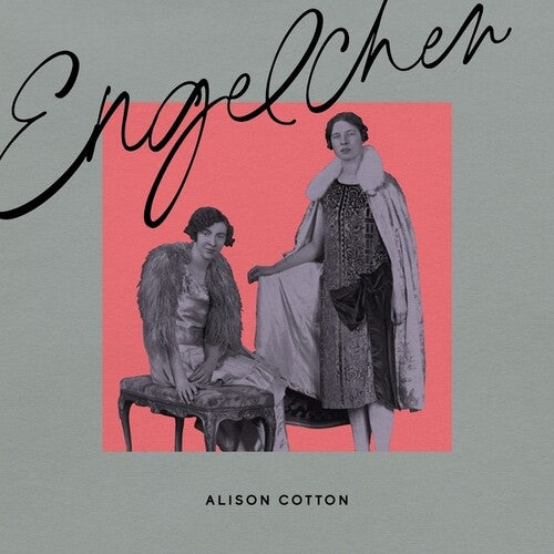 Alison Cotton: Engelchen