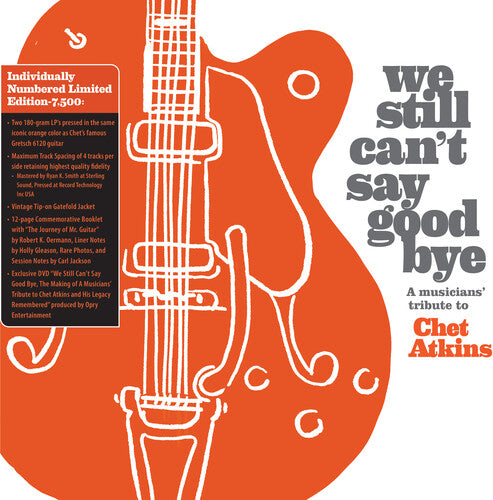 Various Artists: We Still Can't Say Goodbye: A Musicians' Tribute To Chet Atkins (Various Artists)