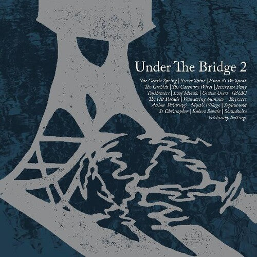 Various Artists: Under The Bridge 2 / Various