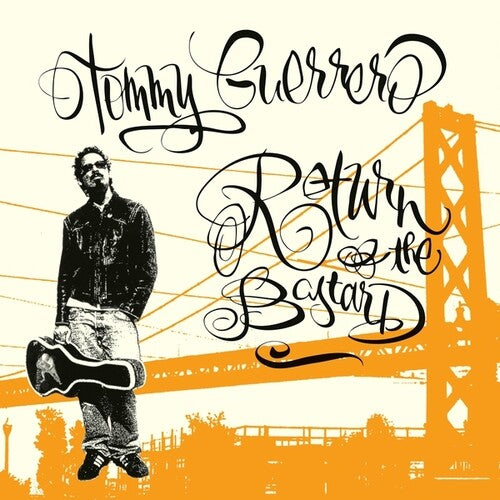 Tommy Guerrero: Return Of The Bastard