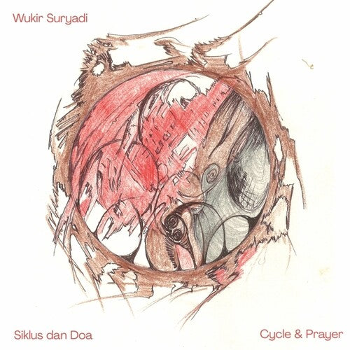 Wukir Suryadi: Siklus Dan Doa (Cycle And Prayer)