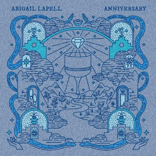 Abigail Lapell: Anniversary
