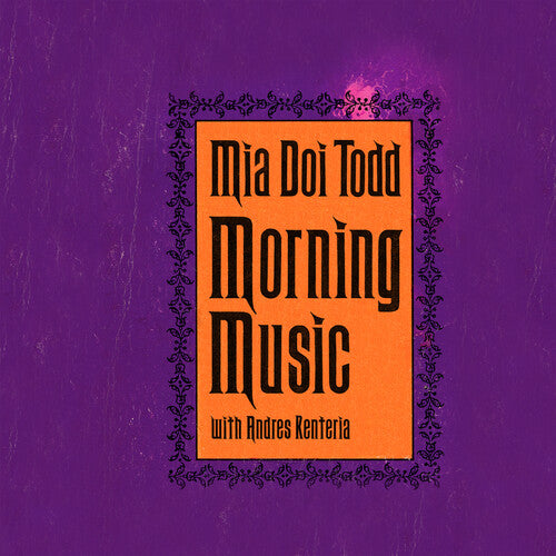 Mia Doi Todd: Morning Music