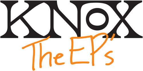 Knox: The EPs