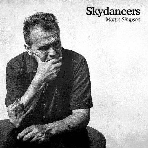 Martin Simpson: Skydancers