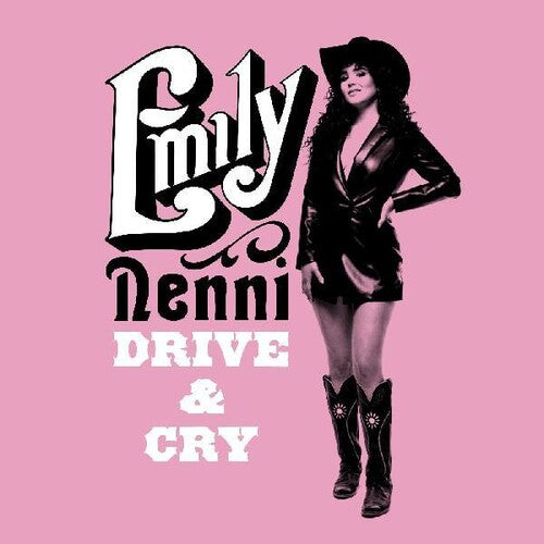 Emily Nenni: Drive & Cry