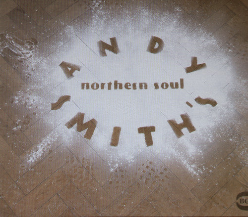 DJ Andy Smith: Andy Smith's Northern Soul